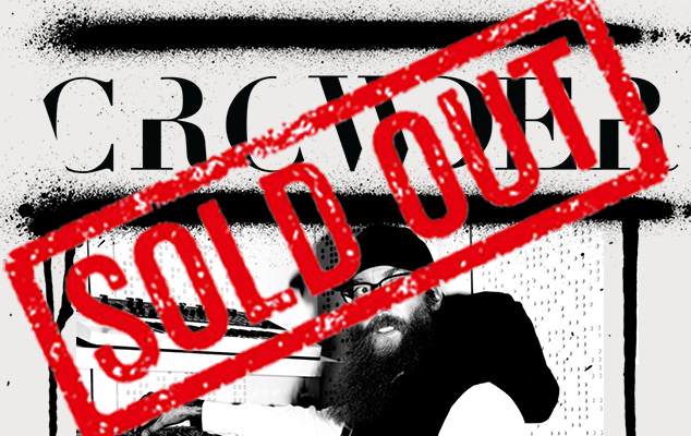 Crowder SOLD OUT