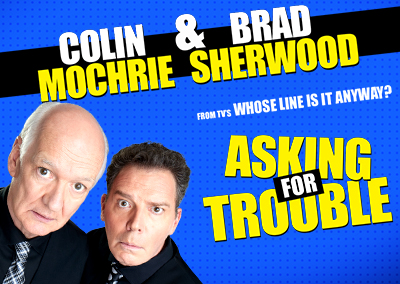 Colin Mochrie & Brad Sherwood: Asking For Trouble