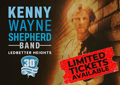 Kenny Wayne Shepherd – Ledbetter Heights 30th Anniversary Tour